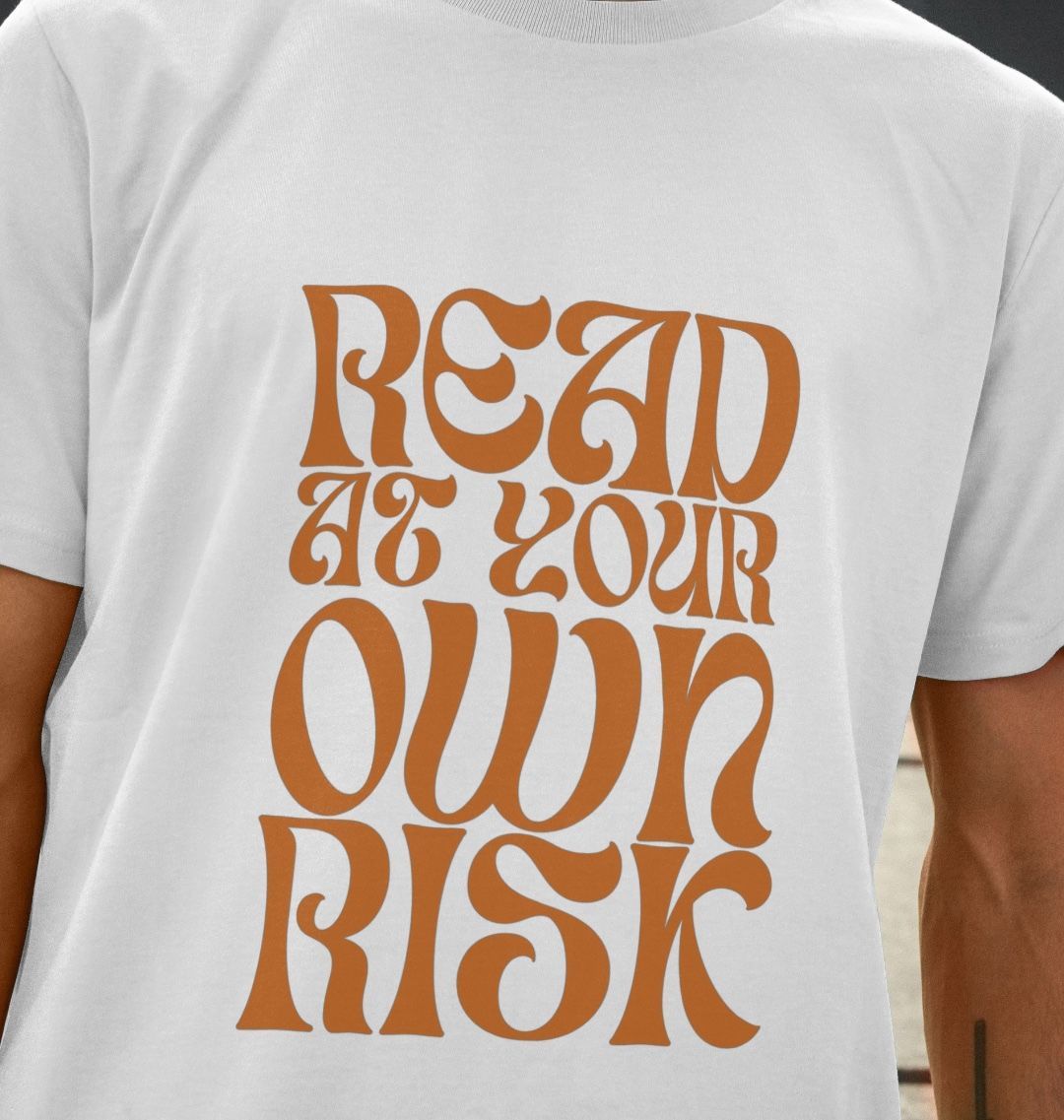 Read at your own risk T-Shirt – Max Minerva's Marvellous Books